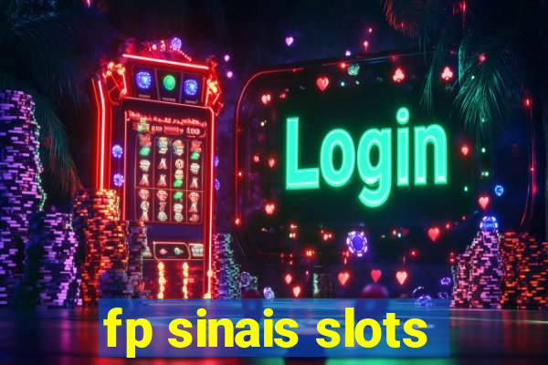 fp sinais slots